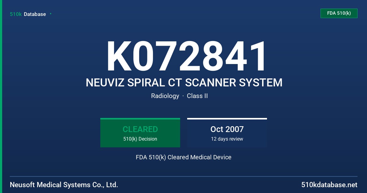 K072841 NEUVIZ SPIRAL CT SCANNER SYSTEM FDA 510(k) Cleared Medical Device