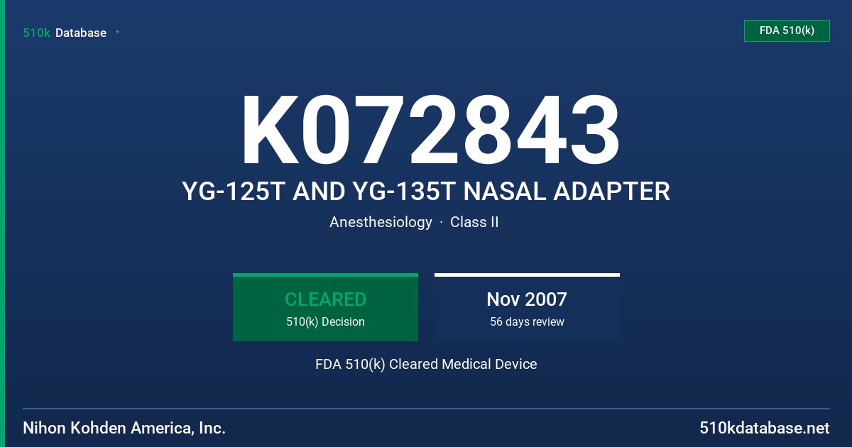 K072843 YG-125T AND YG-135T NASAL ADAPTER FDA 510(k) Cleared Medical Device
