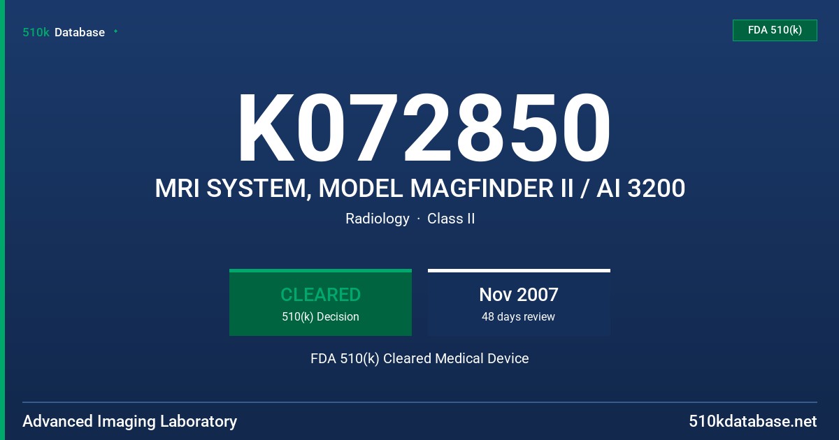 K072850 MRI SYSTEM, MODEL MAGFINDER II / AI 3200 FDA 510(k) Cleared Medical Device