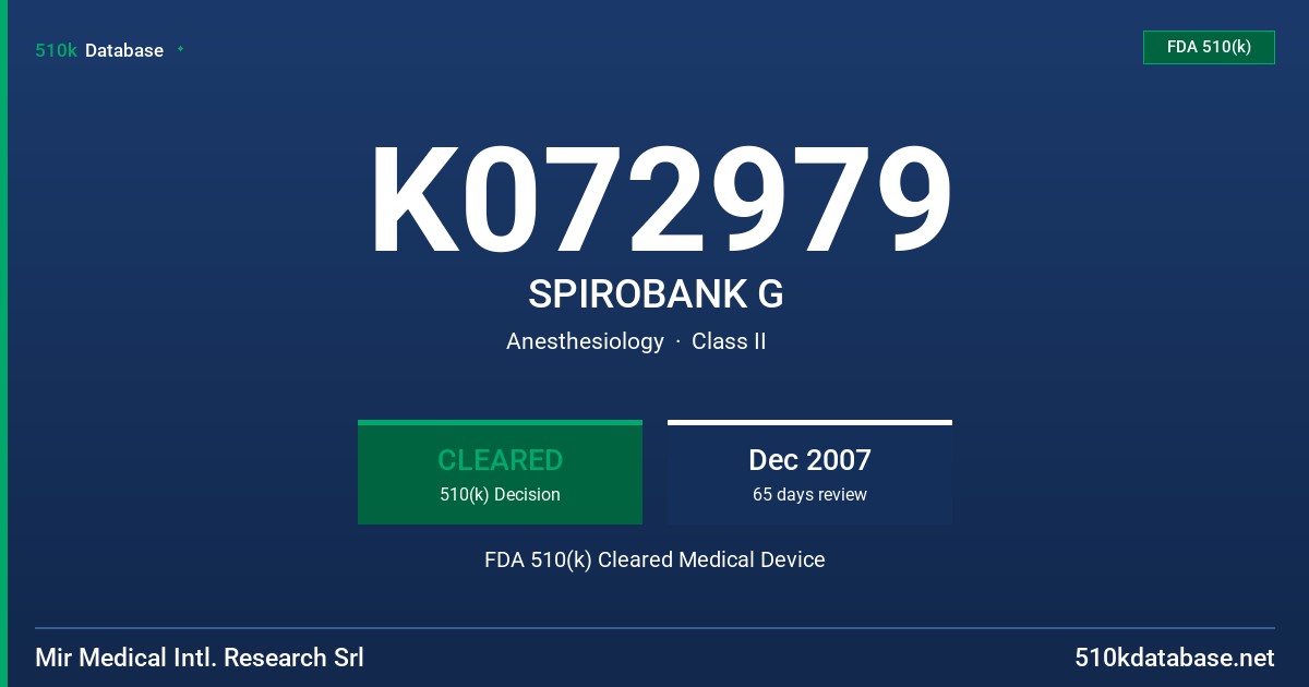 K072979 SPIROBANK G FDA 510(k) Cleared Medical Device