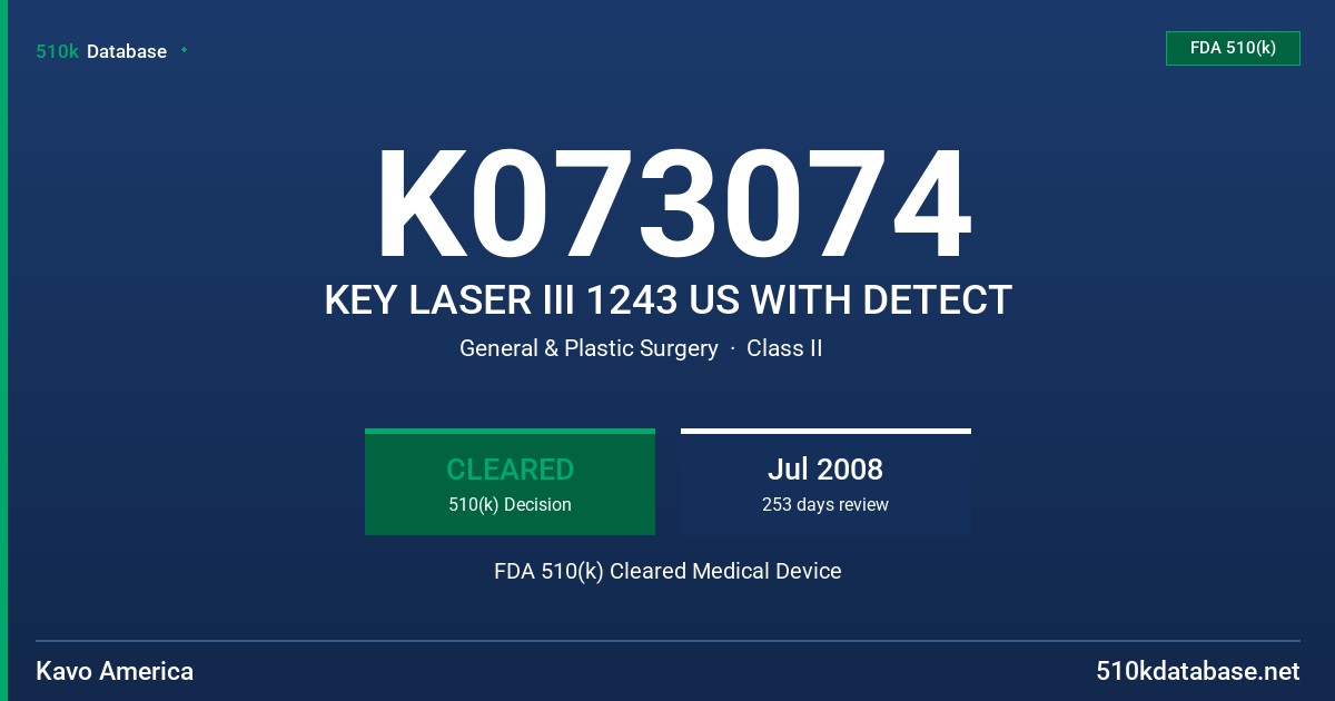 K073074 KEY LASER III 1243 US WITH DETECT FDA 510(k) Cleared Medical Device