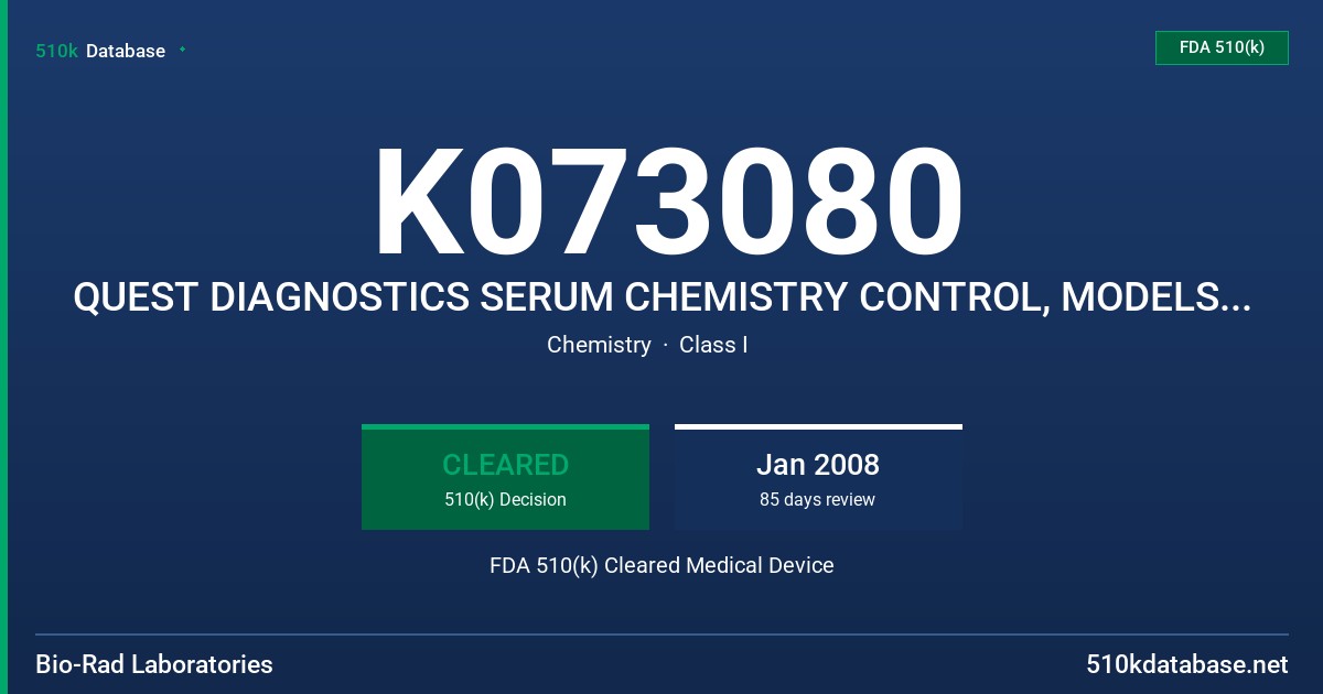 K073080 QUEST DIAGNOSTICS SERUM CHEMISTRY CONTROL, MODELS 935 AND 945 FDA 510(k) Cleared Medical Device