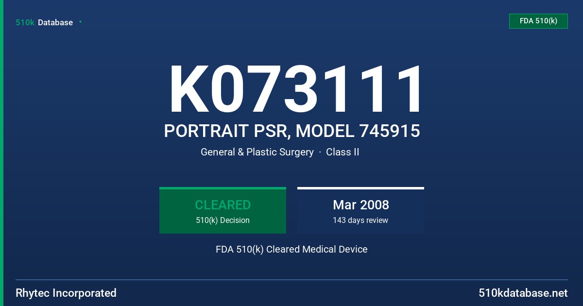 K073111 PORTRAIT PSR, MODEL 745915 FDA 510(k) Cleared Medical Device
