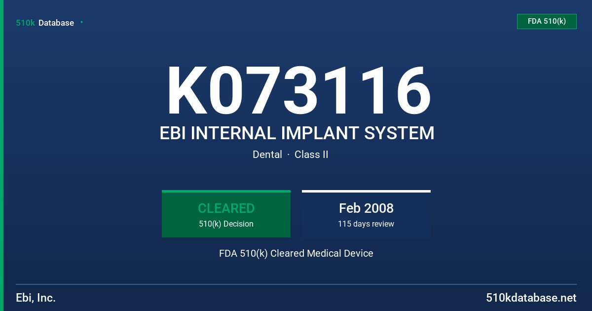 K073116 EBI INTERNAL IMPLANT SYSTEM FDA 510(k) Cleared Medical Device