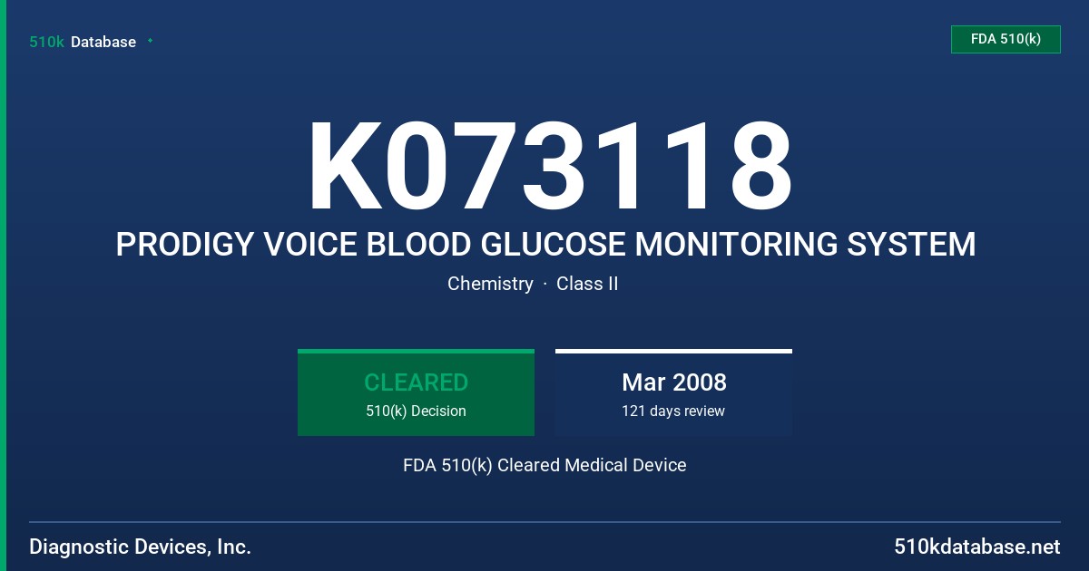 K073118 PRODIGY VOICE BLOOD GLUCOSE MONITORING SYSTEM FDA 510(k) Cleared Medical Device