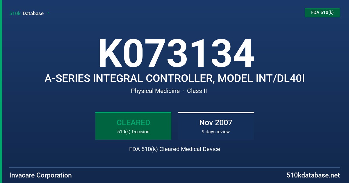 K073134 A-SERIES INTEGRAL CONTROLLER, MODEL INT/DL40I FDA 510(k) Cleared Medical Device