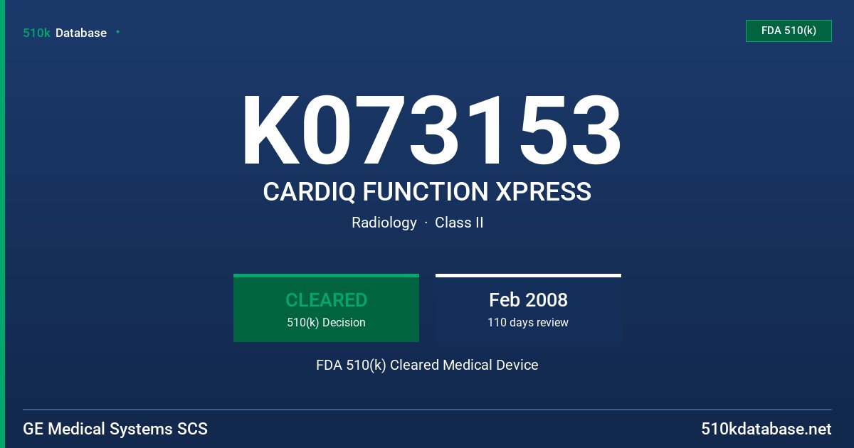 K073153 CARDIQ FUNCTION XPRESS FDA 510(k) Cleared Medical Device