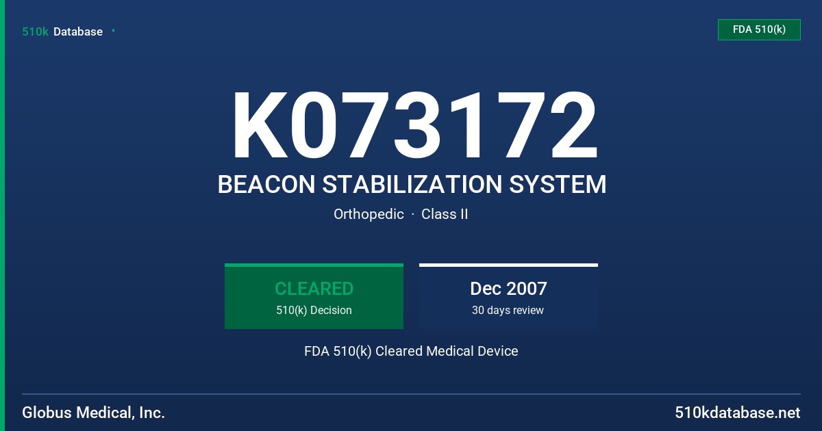 K073172 BEACON STABILIZATION SYSTEM FDA 510(k) Cleared Medical Device