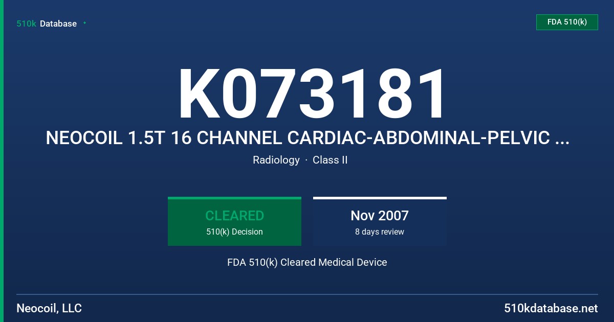 K073181 NEOCOIL 1.5T 16 CHANNEL CARDIAC-ABDOMINAL-PELVIC ARRAY COIL FDA 510(k) Cleared Medical Device