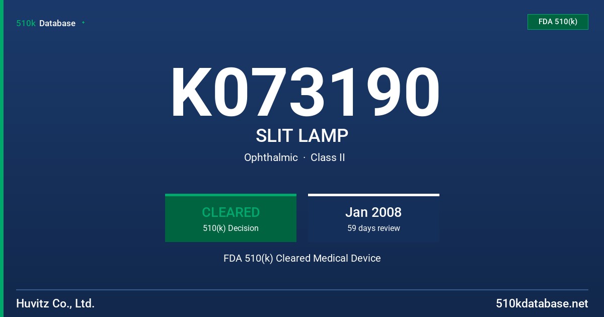 K073190 SLIT LAMP FDA 510(k) Cleared Medical Device