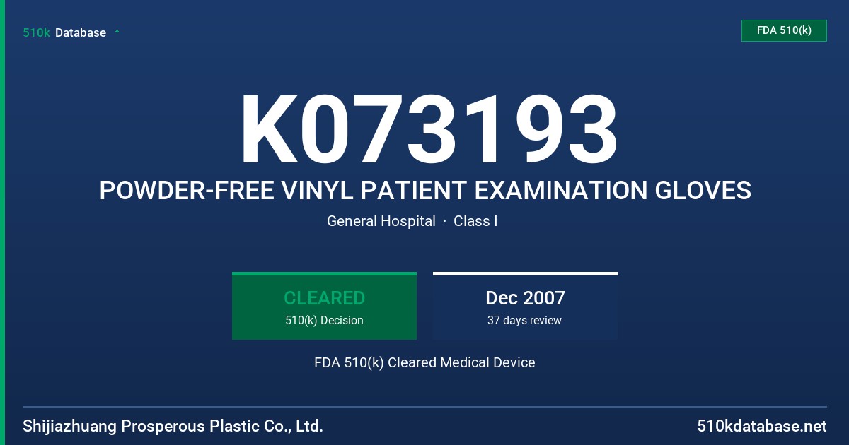 K073193 POWDER-FREE VINYL PATIENT EXAMINATION GLOVES FDA 510(k) Cleared Medical Device