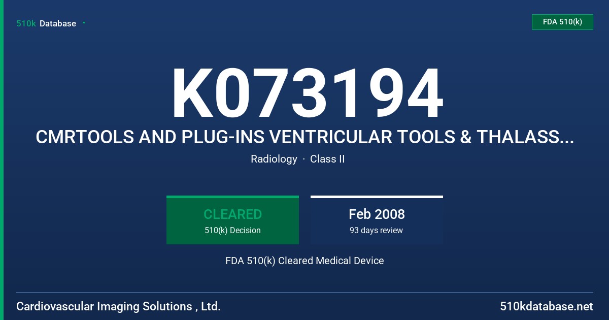 K073194 CMRTOOLS AND PLUG-INS VENTRICULAR TOOLS & THALASSAEMIA TOOLS FDA 510(k) Cleared Medical Device