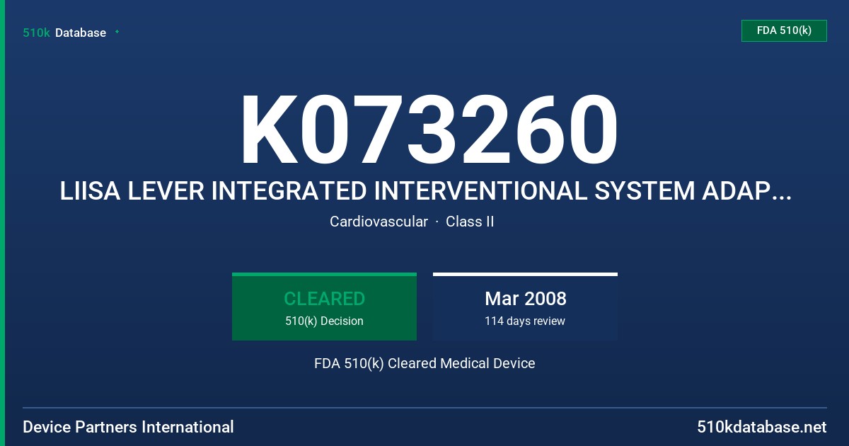 K073260 LIISA LEVER INTEGRATED INTERVENTIONAL SYSTEM ADAPTER, MODEL VSL-109 FDA 510(k) Cleared Medical Device