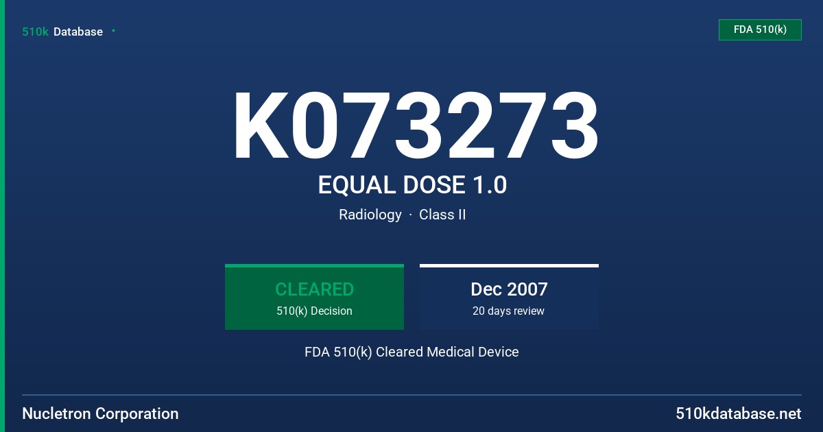 K073273 EQUAL DOSE 1.0 FDA 510(k) Cleared Medical Device