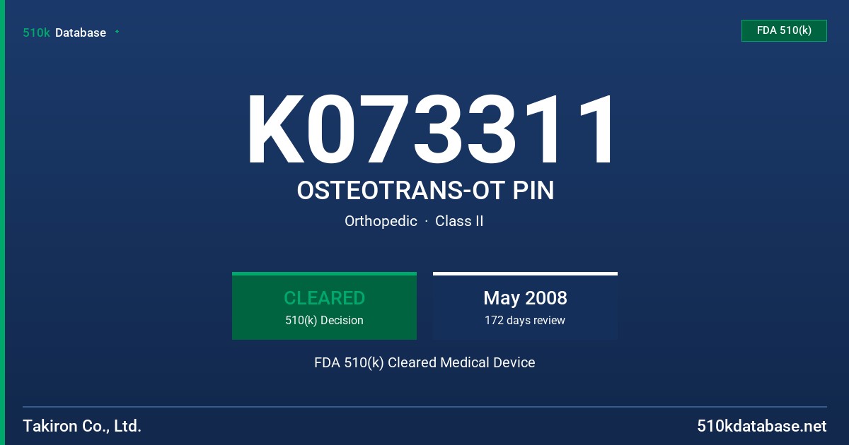 K073311 OSTEOTRANS-OT PIN FDA 510(k) Cleared Medical Device