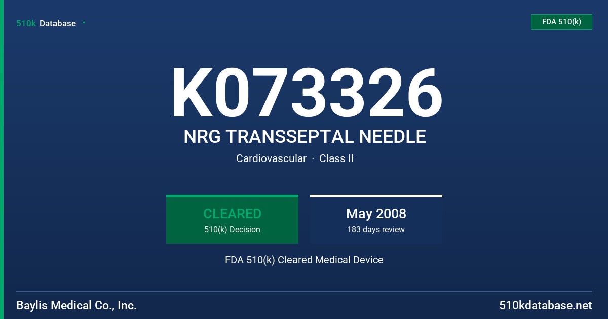 K073326 NRG TRANSSEPTAL NEEDLE FDA 510(k) Cleared Medical Device