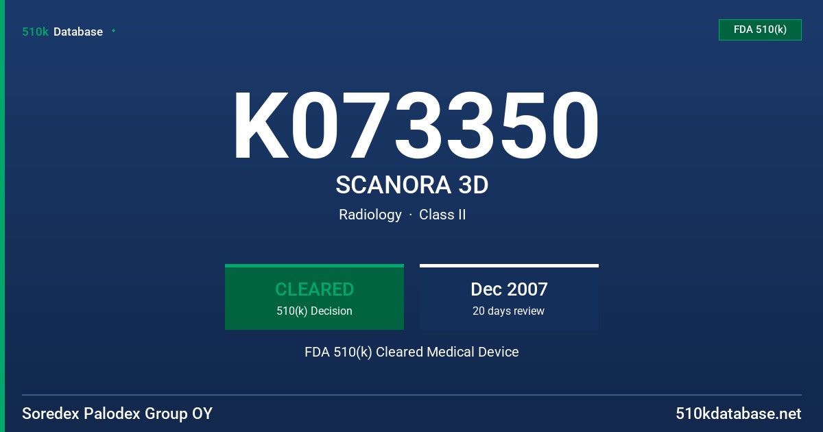 K073350 SCANORA 3D FDA 510(k) Cleared Medical Device