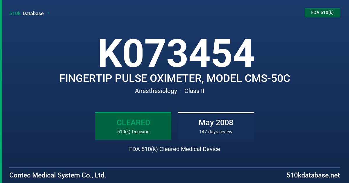 K073454 FINGERTIP PULSE OXIMETER, MODEL CMS-50C FDA 510(k) Cleared Medical Device