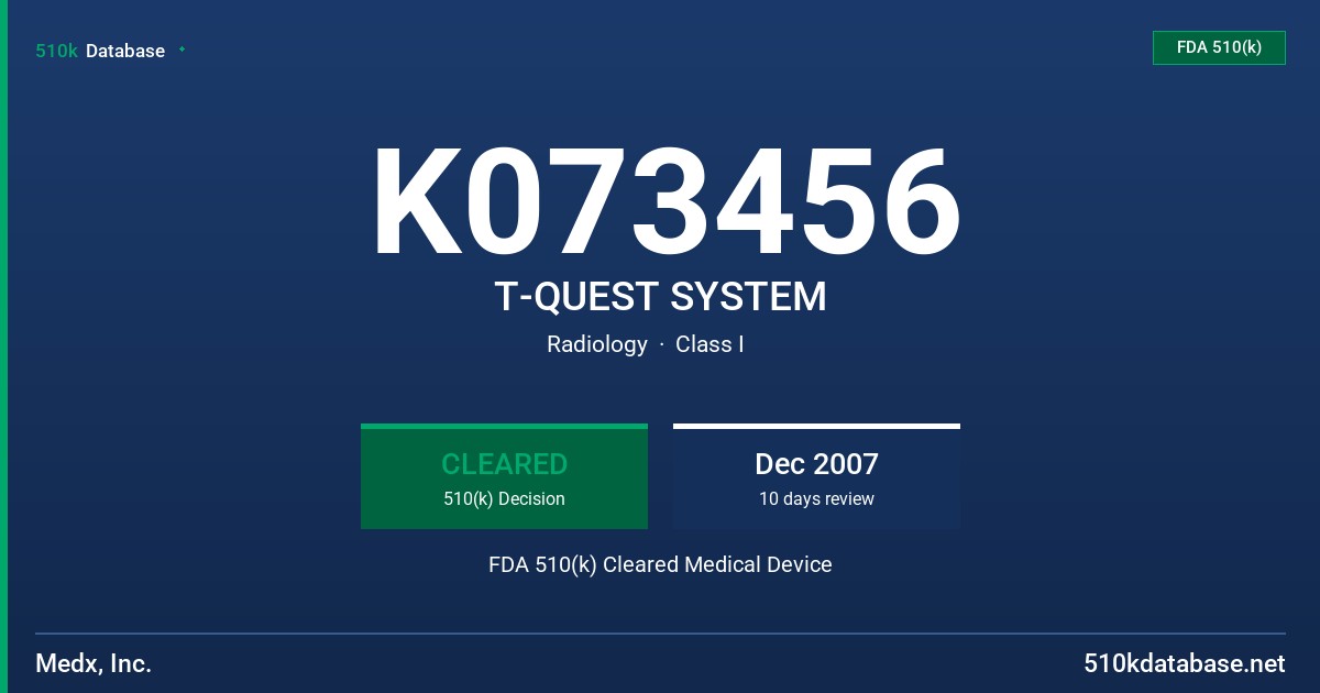 K073456 T-QUEST SYSTEM FDA 510(k) Cleared Medical Device