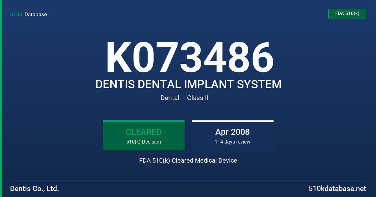 K073486 DENTIS DENTAL IMPLANT SYSTEM FDA 510(k) Cleared Medical Device
