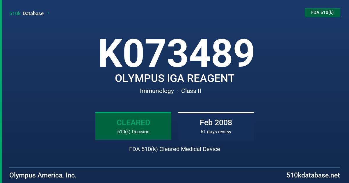 K073489 OLYMPUS IGA REAGENT FDA 510(k) Cleared Medical Device