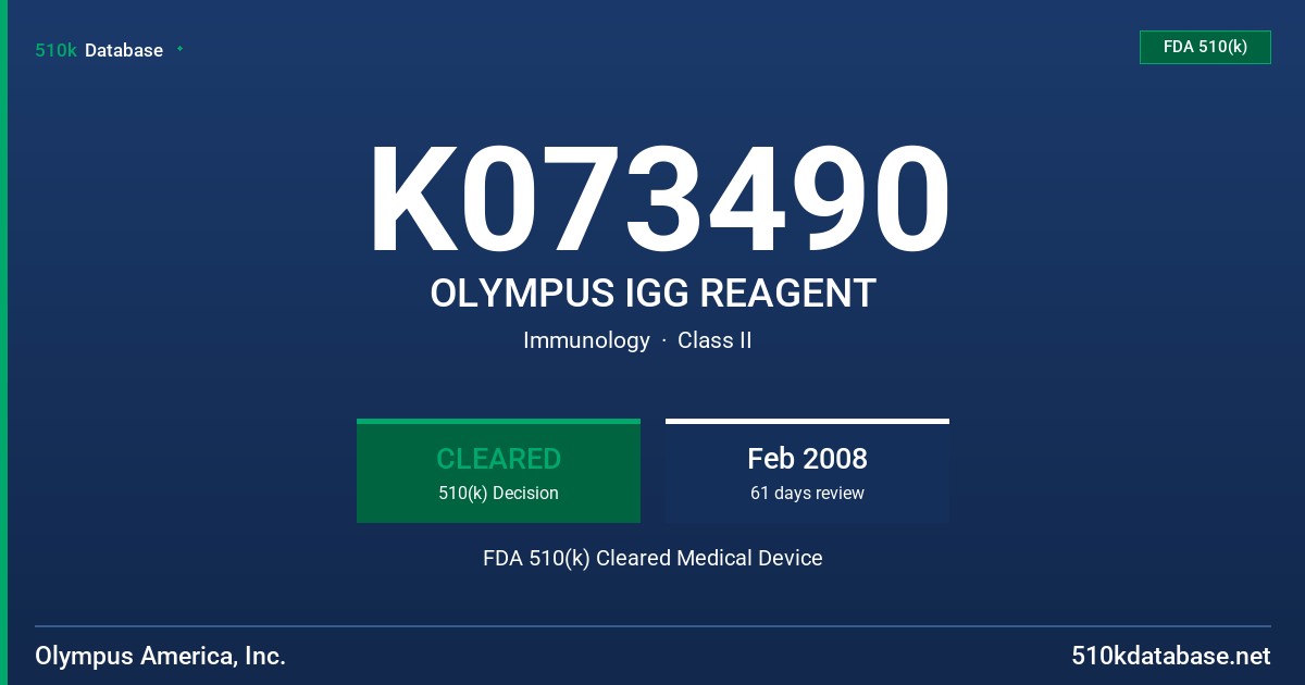 K073490 OLYMPUS IGG REAGENT FDA 510(k) Cleared Medical Device
