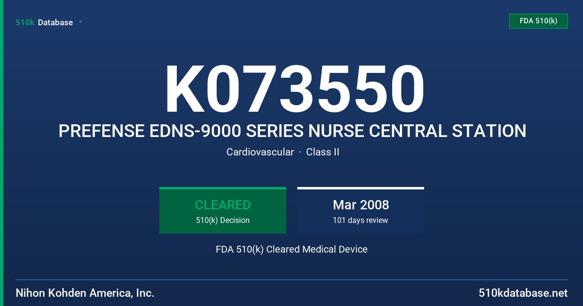 K073550 PREFENSE EDNS-9000 SERIES NURSE CENTRAL STATION FDA 510(k) Cleared Medical Device