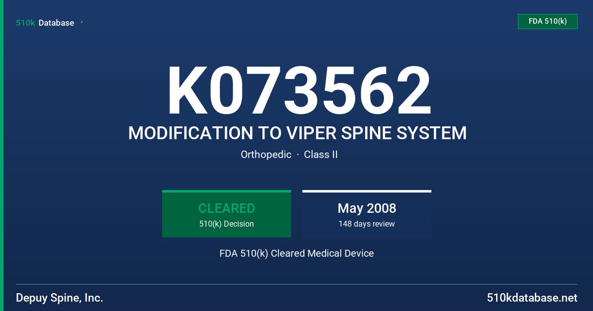 K073562 MODIFICATION TO VIPER SPINE SYSTEM FDA 510(k) Cleared Medical Device