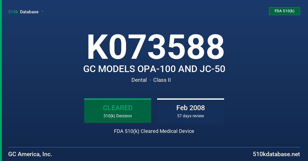 K073588 GC MODELS OPA-100 AND JC-50 FDA 510(k) Cleared Medical Device