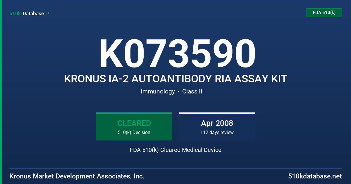 K073590 KRONUS IA-2 AUTOANTIBODY RIA ASSAY KIT FDA 510(k) Cleared Medical Device
