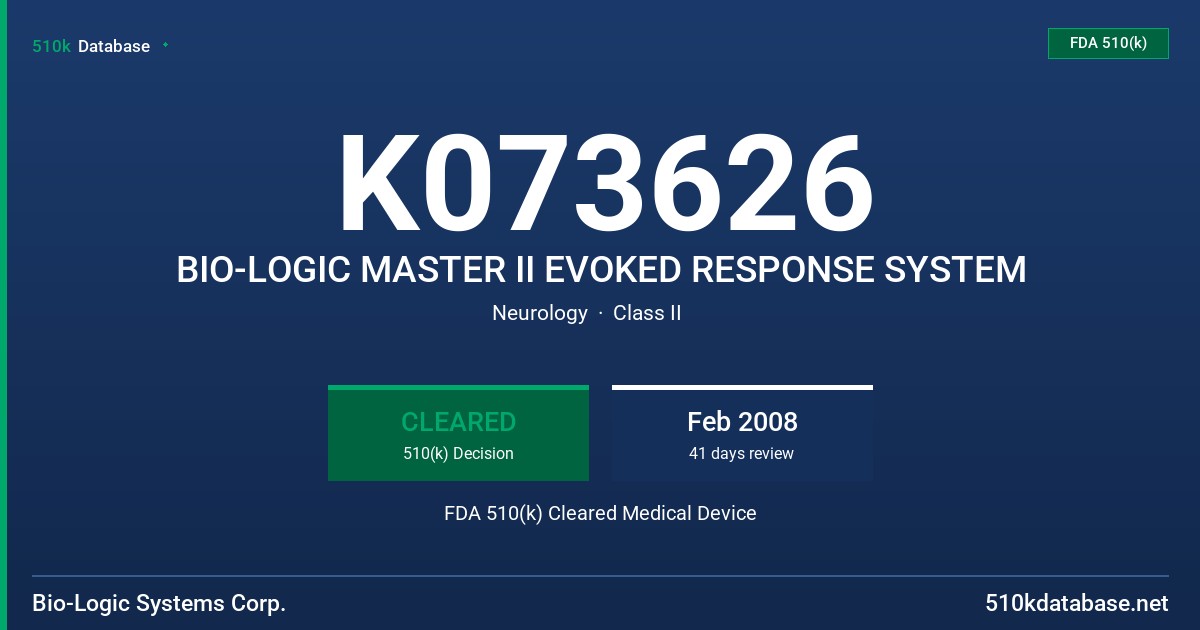 K073626 BIO-LOGIC MASTER II EVOKED RESPONSE SYSTEM FDA 510(k) Cleared Medical Device