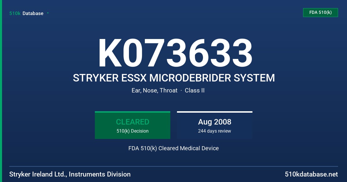 K073633 STRYKER ESSX MICRODEBRIDER SYSTEM FDA 510(k) Cleared Medical Device