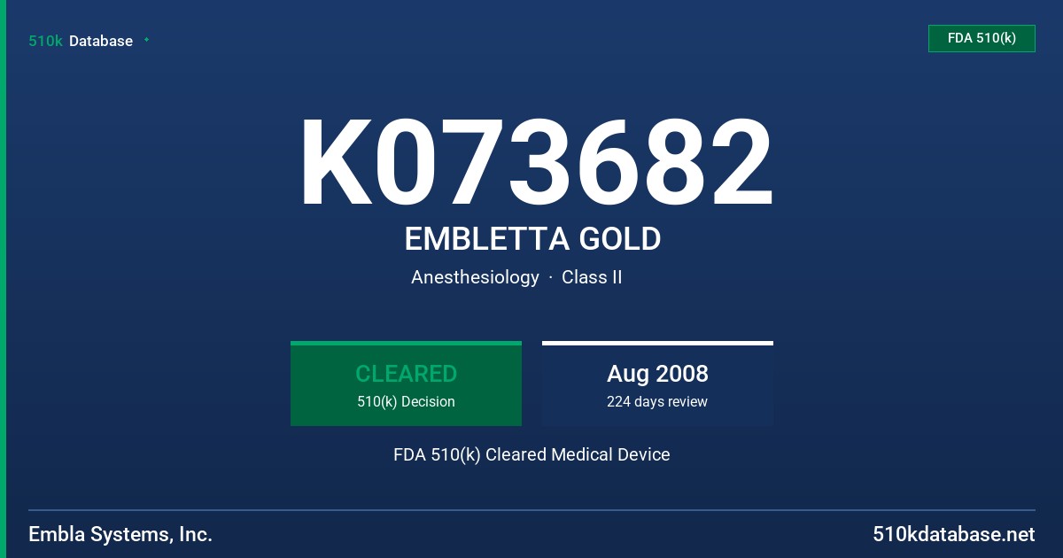 K073682 EMBLETTA GOLD FDA 510(k) Cleared Medical Device