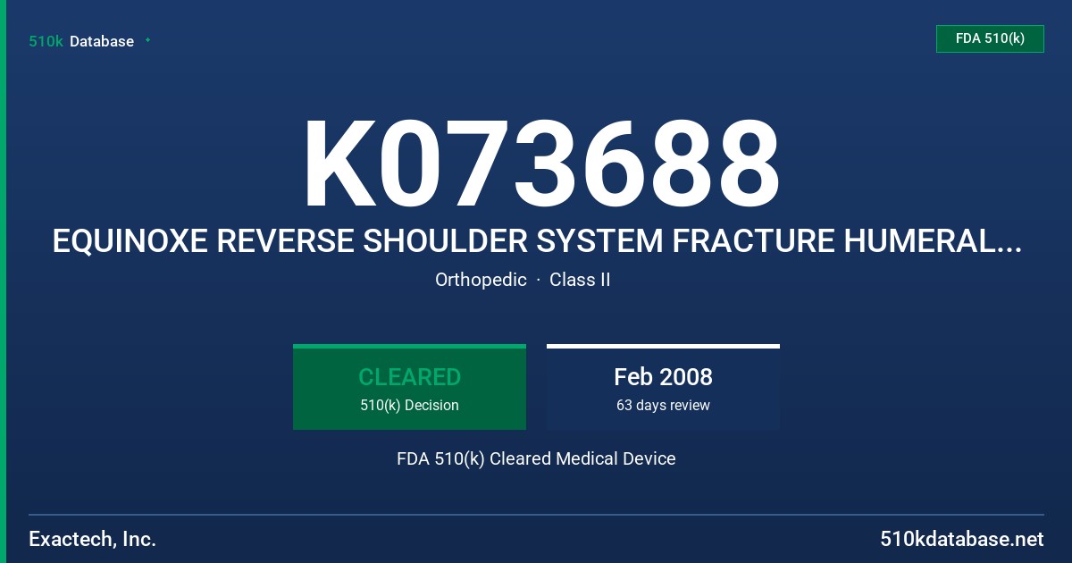 K073688 EQUINOXE REVERSE SHOULDER SYSTEM FRACTURE HUMERAL ADAPTER TRAY AND LOCKING SCREW FDA 510(k) Cleared Medical Device