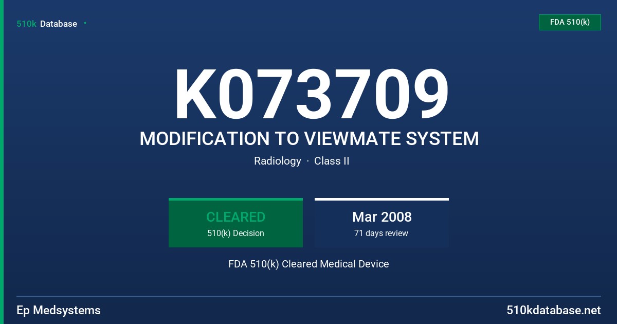 K073709 MODIFICATION TO VIEWMATE SYSTEM FDA 510(k) Cleared Medical Device