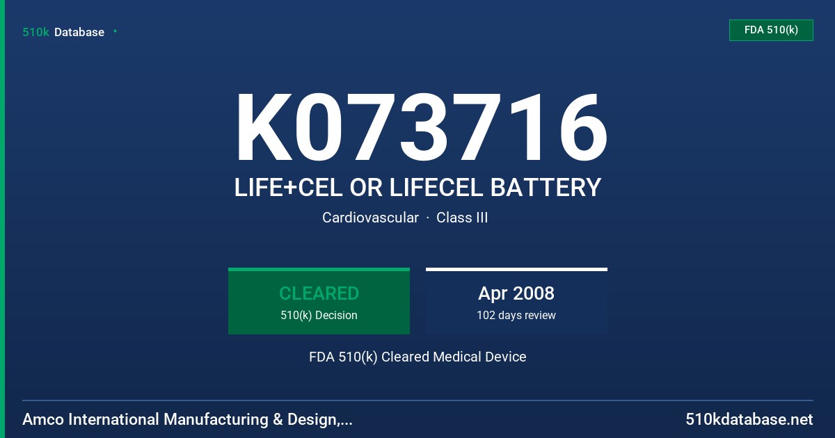 K073716 LIFE+CEL OR LIFECEL BATTERY FDA 510(k) Cleared Medical Device