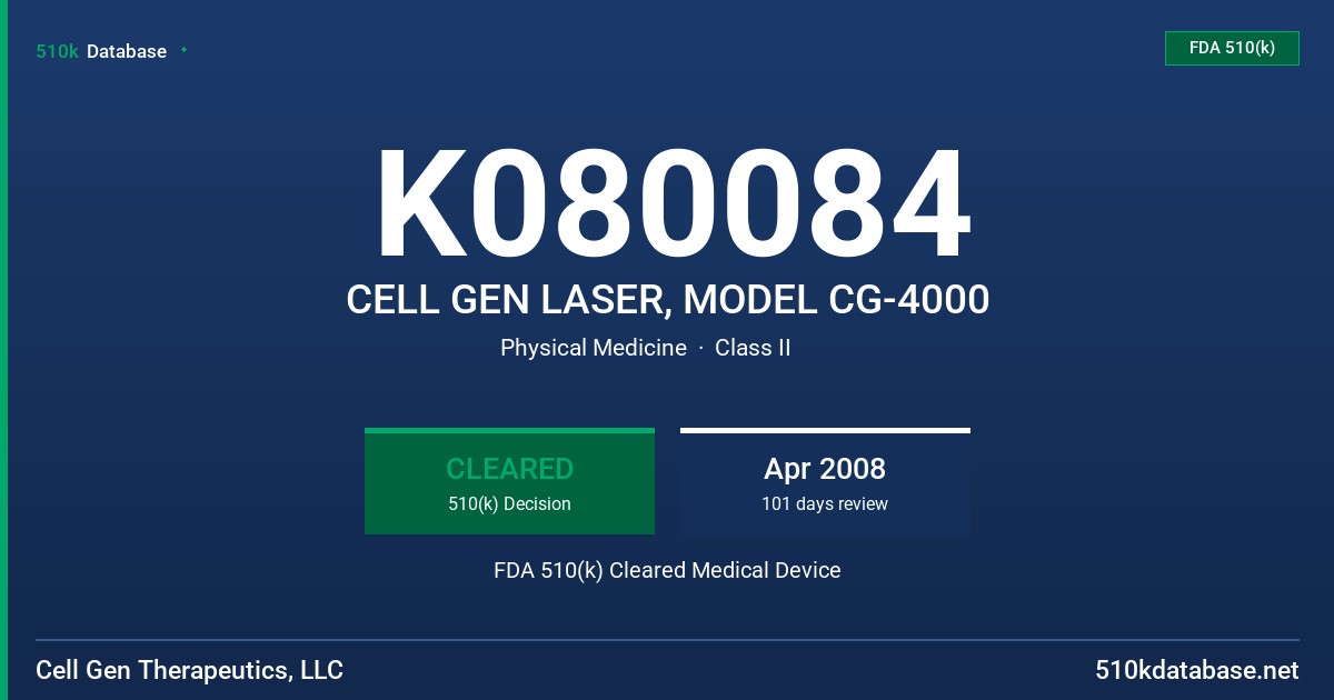 K080084 CELL GEN LASER, MODEL CG-4000 FDA 510(k) Cleared Medical Device