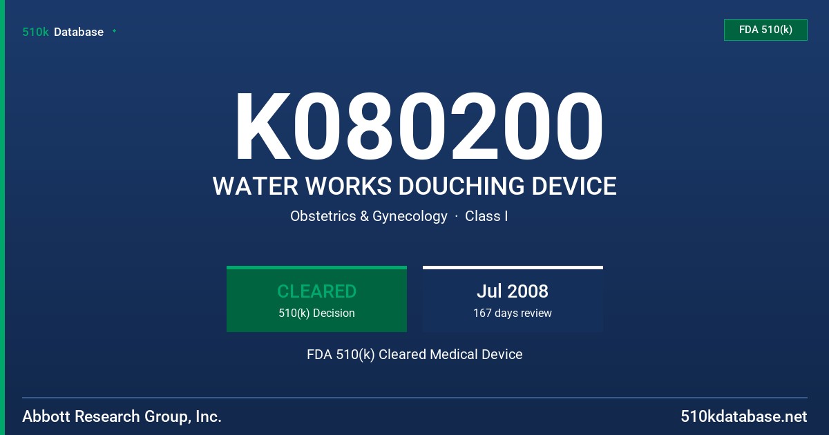 K080200 WATER WORKS DOUCHING DEVICE FDA 510(k) Cleared Medical Device