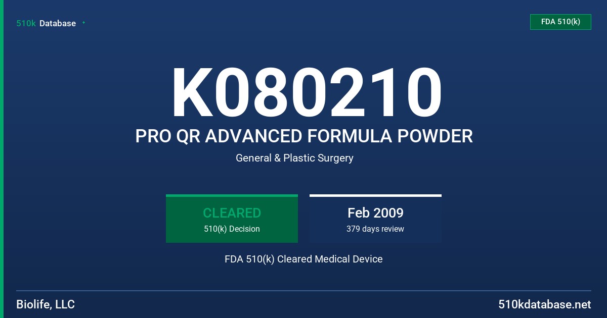 K080210 PRO QR ADVANCED FORMULA POWDER FDA 510(k) Cleared Medical Device