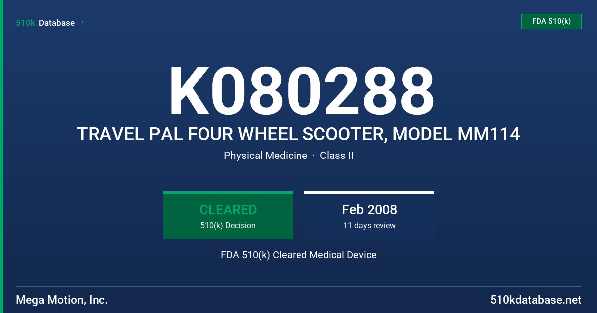 K080288 TRAVEL PAL FOUR WHEEL SCOOTER, MODEL MM114 FDA 510(k) Cleared Medical Device