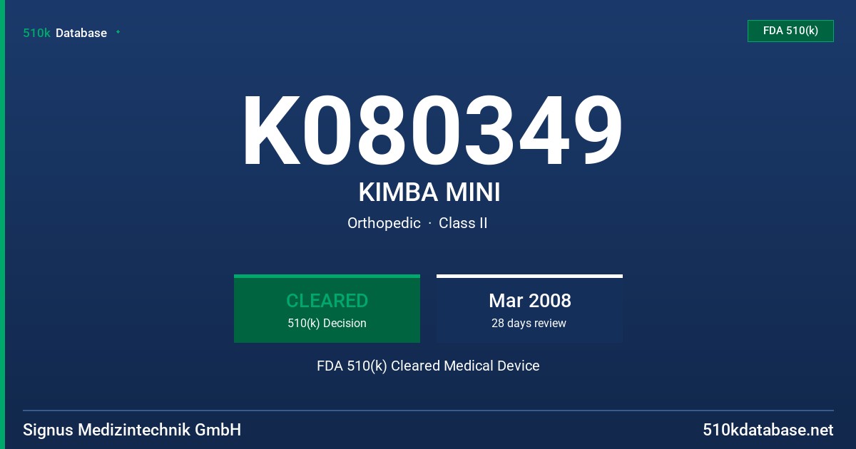 K080349 KIMBA MINI FDA 510(k) Cleared Medical Device