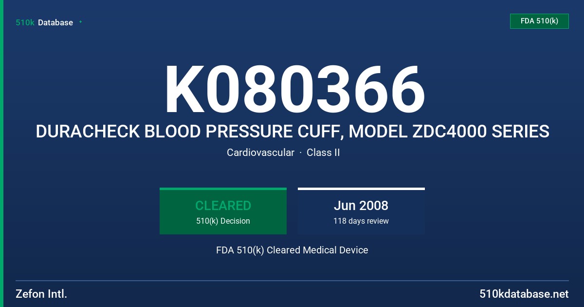 K080366 DURACHECK BLOOD PRESSURE CUFF, MODEL ZDC4000 SERIES FDA 510(k) Cleared Medical Device