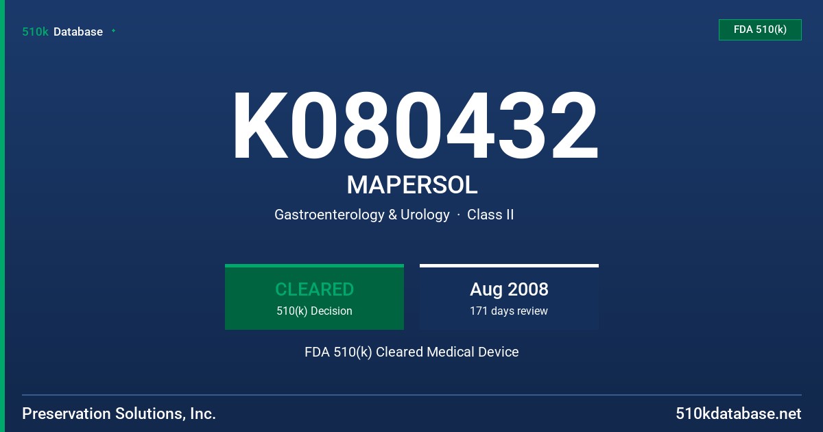 K080432 MAPERSOL FDA 510(k) Cleared Medical Device