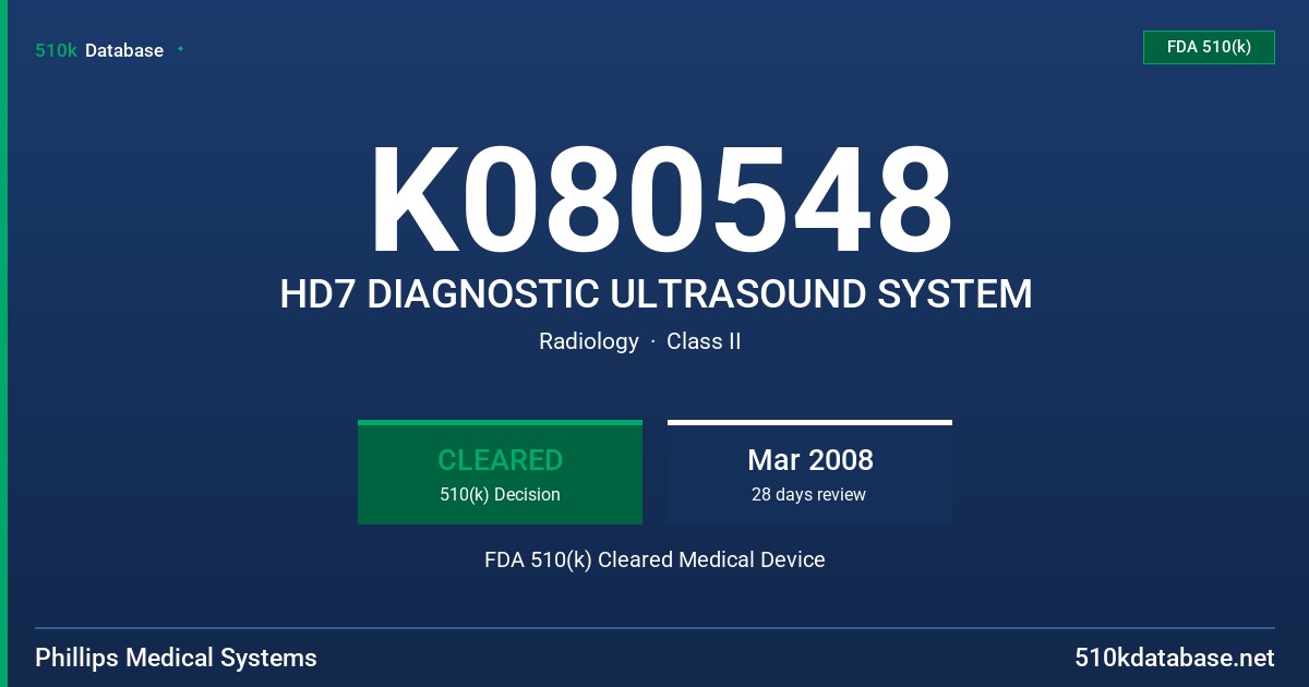 K080548 HD7 DIAGNOSTIC ULTRASOUND SYSTEM FDA 510(k) Cleared Medical Device