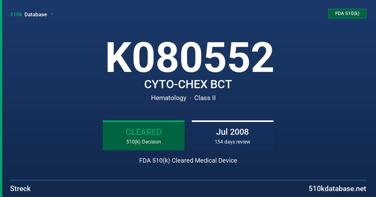 K080552 CYTO-CHEX BCT FDA 510(k) Cleared Medical Device