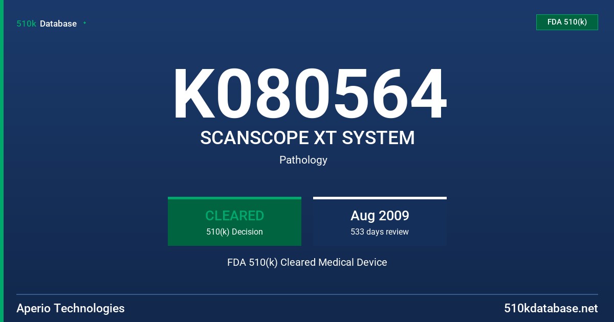 K080564 SCANSCOPE XT SYSTEM FDA 510(k) Cleared Medical Device