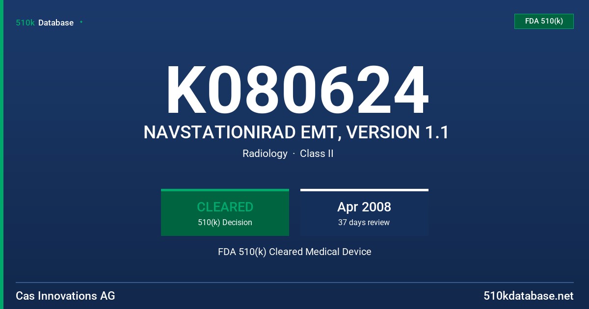 K080624 NAVSTATIONIRAD EMT, VERSION 1.1 FDA 510(k) Cleared Medical Device