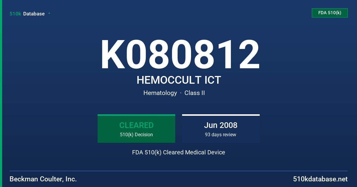 K080812 HEMOCCULT ICT FDA 510(k) Cleared Medical Device