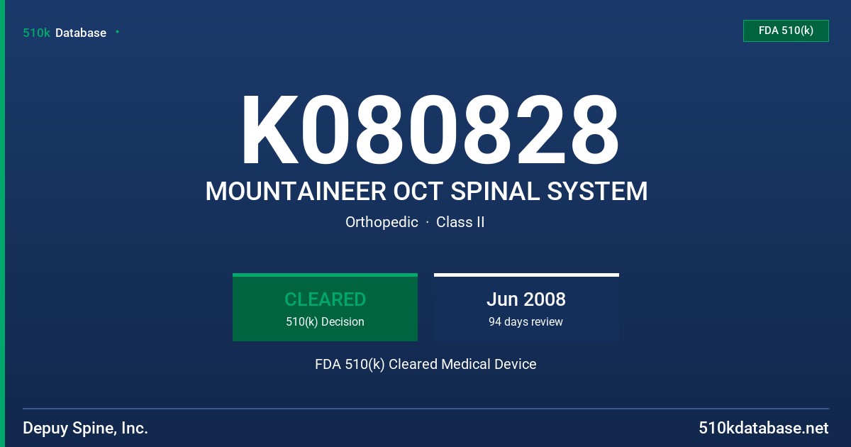 K080828 MOUNTAINEER OCT SPINAL SYSTEM FDA 510(k) Cleared Medical Device
