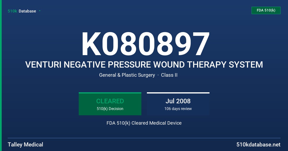 K080897 VENTURI NEGATIVE PRESSURE WOUND THERAPY SYSTEM FDA 510(k) Cleared Medical Device